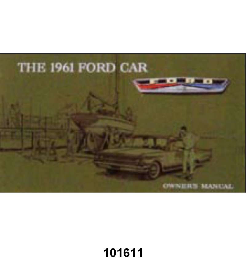 OWNERS MANUAL - 61 GALAXIE