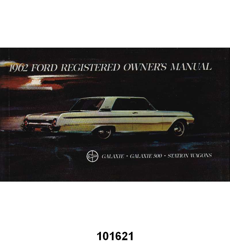 OWNERS MANUAL - 62 GALAXIE
