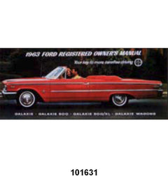 OWNERS MANUAL - 63 GALAXIE