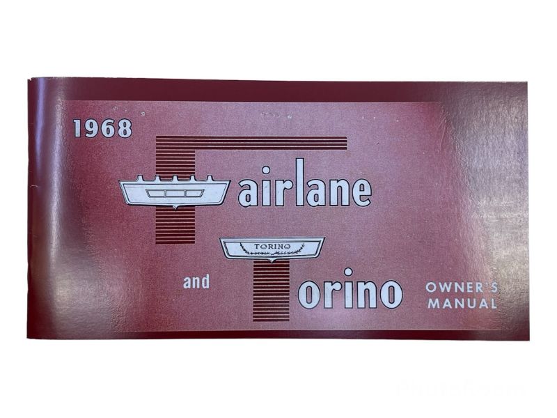 OWNERS MANUAL - 68 FAIRLANE, TORINO