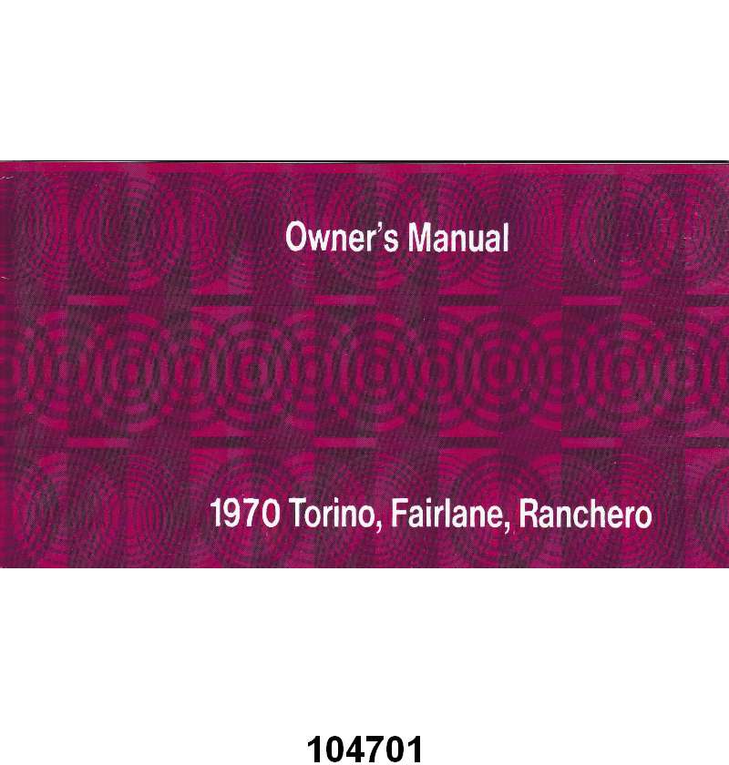 OWNERS MANUAL - 70 TORINO, RANCHERO