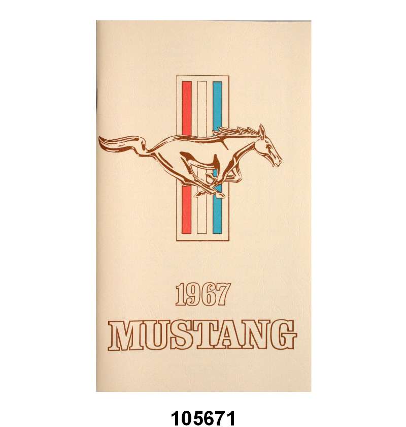 OWNERS MANUAL - 67 MUSTANG