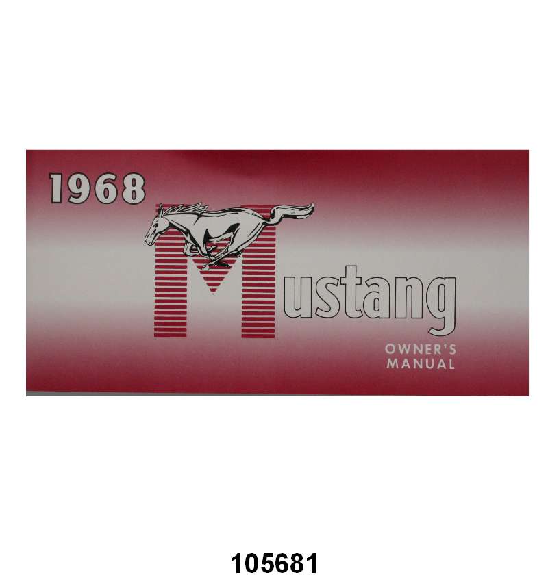 OWNERS MANUAL - 68 MUSTANG