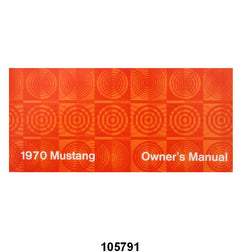 OWNERS MANUAL - 70 MUSTANG