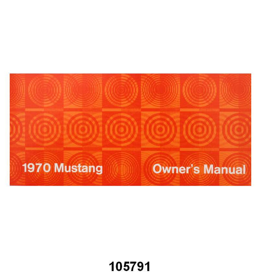 OWNERS MANUAL - 70 MUSTANG