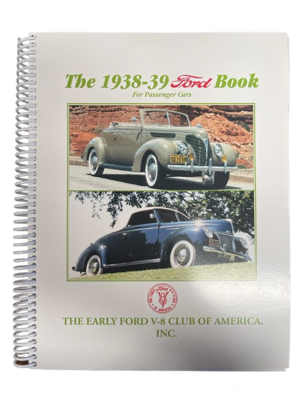 EARLY FORD V8 CLUB RESTORATION GUIDE -  38-39 PASS