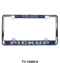 LICENSE PLATE FRAME 'PICKUP' - 48 PICKUP