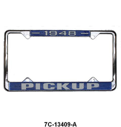 LICENSE PLATE FRAME 'PICKUP' - 48 PICKUP