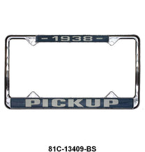 LICENSE PLATE FRAME 'PICKUP' - 38 PICKUP