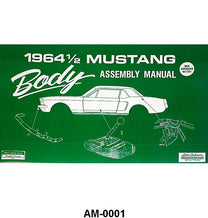 BODY ASSEMBLY MANUAL - 64 1/2 MUSTANG
