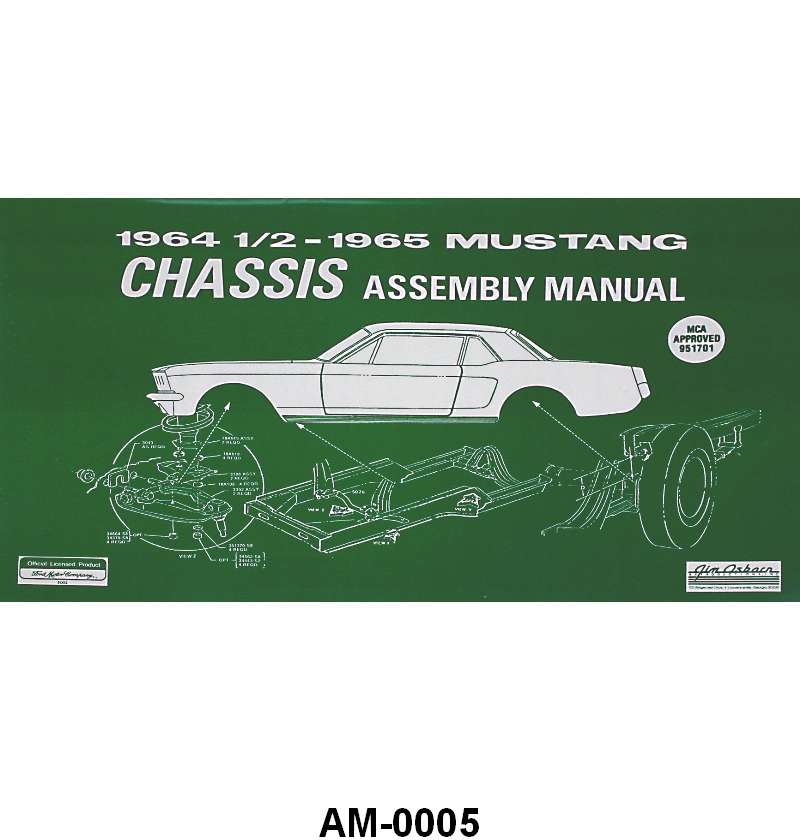 CHASSIS ASSEMBLY MANUAL - 64-65 MUSTANG