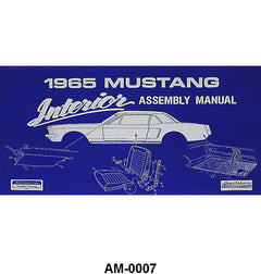 INTERIOR ASSEMBLY MANUAL - 65 MUSTANG