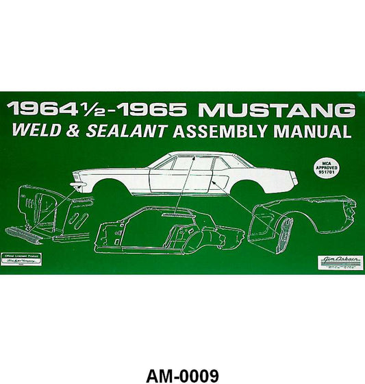 BODY WELD AND SEALANT MANUAL - 64-65 MUSTANG