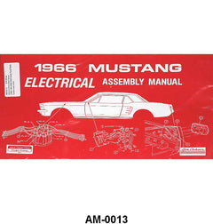 ELECTRICAL ASSEMBLY MANUAL - 66 MUSTANG