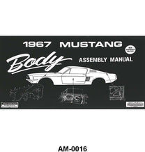 BODY ASSEMBLY MANUAL - 67 MUSTANG