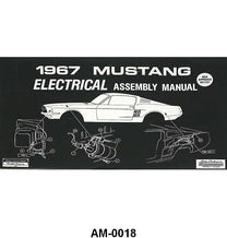 ELECTRICAL ASSEMBLY MANUAL - 67 MUSTANG