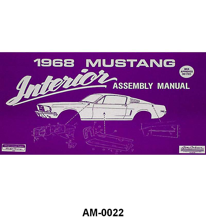 INTERIOR ASSEMBLY MANUAL - 68 MUSTANG