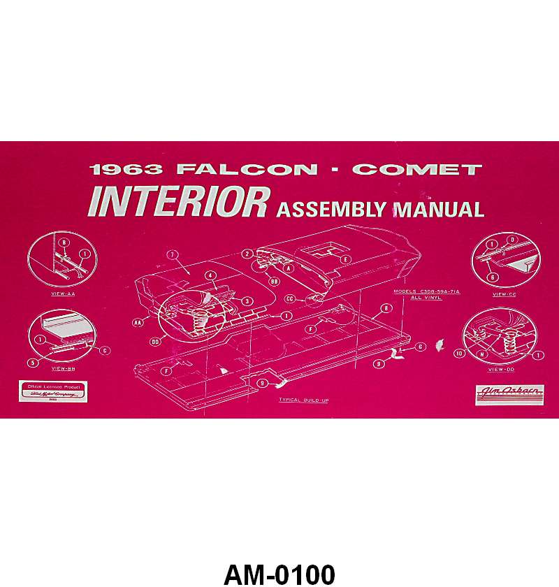 INTERIOR ASSEMBLY MANUAL - 63 FALCON/RANCHERO/COMET