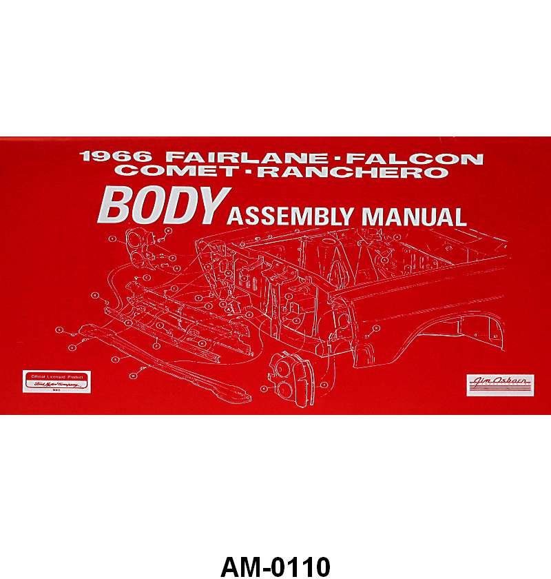 Comet Ranchero BODY ASSEMBLY MANUAL - 66 FALCON, FAIRLANE, COMET