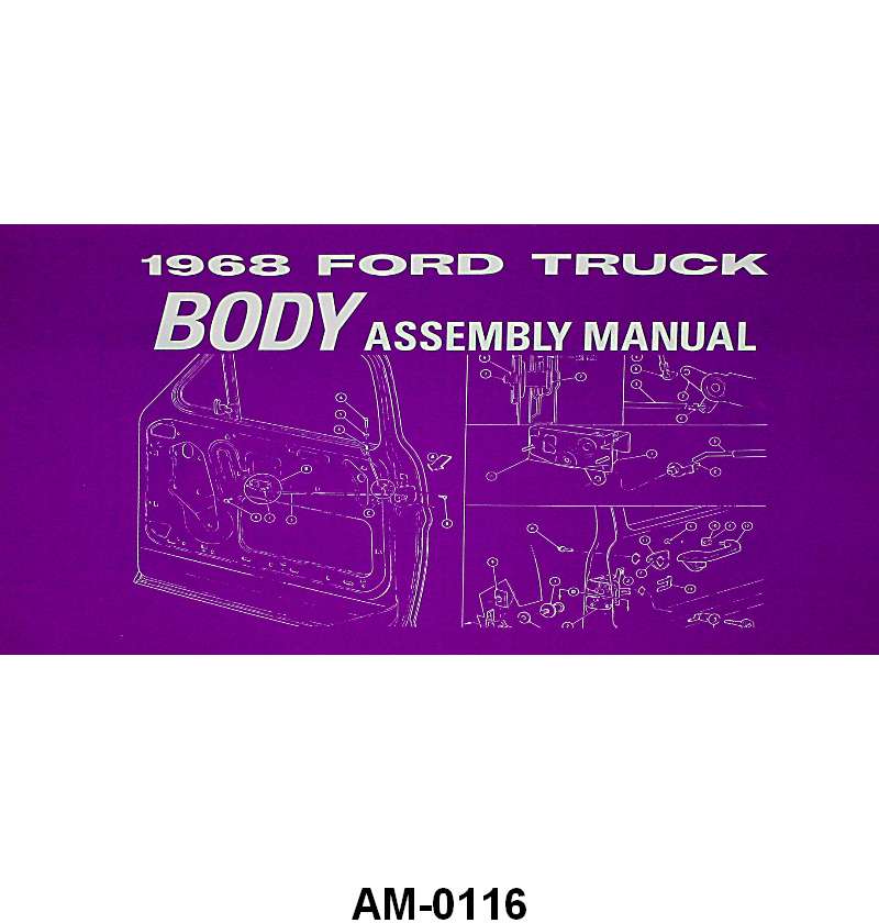 BODY & INTERIOR ASSEMBLY MANUAL - 68 F-100/F-350