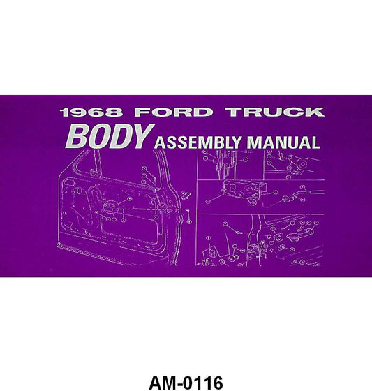 BODY & INTERIOR ASSEMBLY MANUAL - 68 F-100/F-350