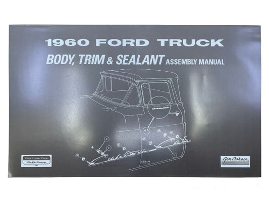BODY & INTERIOR ASSEMBLY MANUAL - 60 F-100/F-350