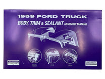 BODY & INTERIOR ASSEMBLY MANUAL - 59 F-100/F-350