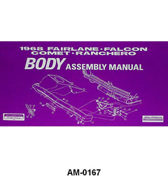 BODY ASSEMBLY MANUAL - 68 FALCON, FAIRLANE, COMET