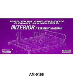 INTERIOR ASSEMBLY MANUAL - 68 FALCON/FAIRLANE/COMET