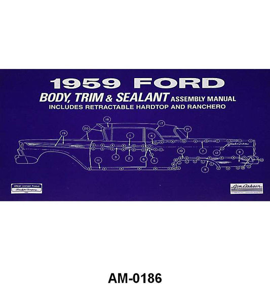 BODY, TRIM, AND SEALANT ASSEMBLY MANUAL - 59 PASS/RANCHERO