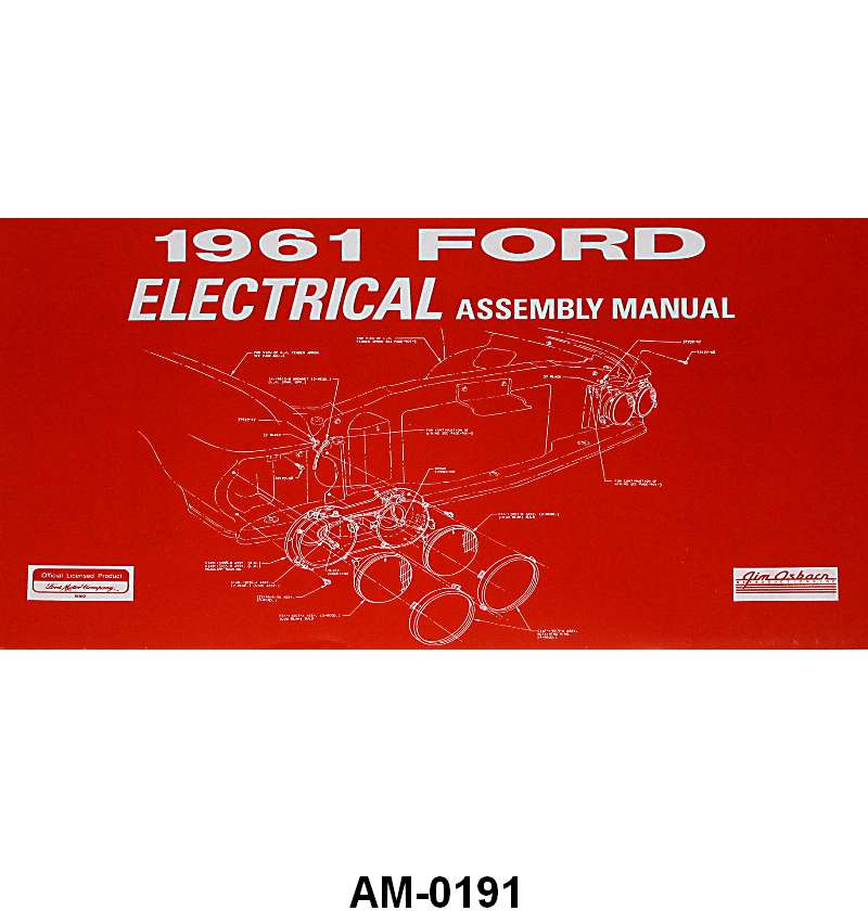 ELECTRICAL ASSEMBLY MANUAL - 61 GALAXIE