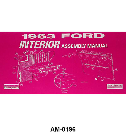 INTERIOR ASSEMBLY MANUAL - 63 GALAXIE