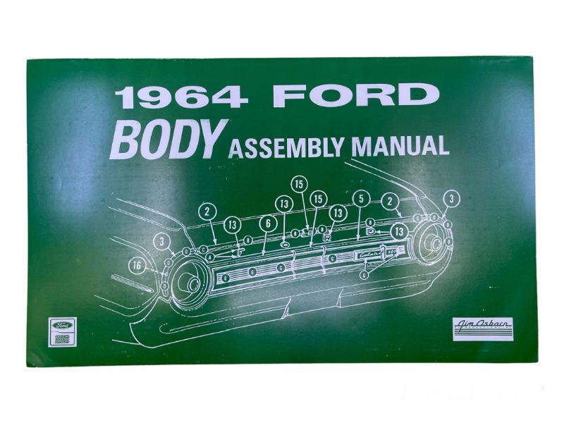 BODY ASSEMBLY MANUAL - 64 GALAXIE