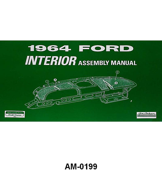 INTERIOR ASSEMBLY MANUAL - 64 GALAXIE