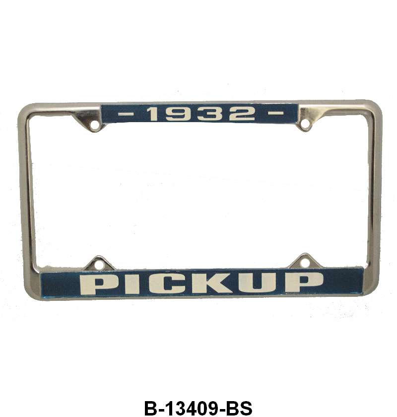 LICENSE PLATE FRAME 'PICKUP' - 32 PICKUP