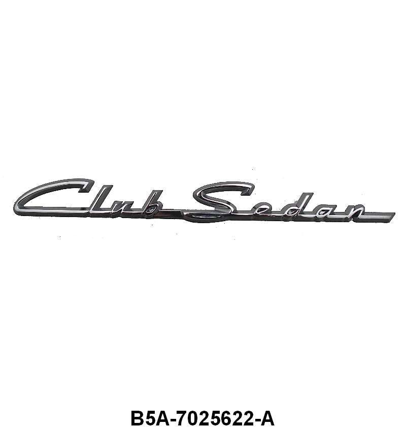 QUARTER PANEL EMBLEM SCRIPT - 55-56 "CLUB SEDAN" 2 REQUIRED
