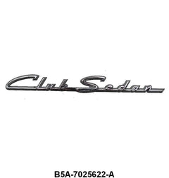 QUARTER PANEL EMBLEM SCRIPT - 55-56 "CLUB SEDAN" 2 REQUIRED