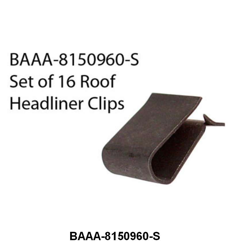 CLIPS TO HOLD HEADLINER SEAL IN CAB - 53-56 F-100/F-350 SET OF 16