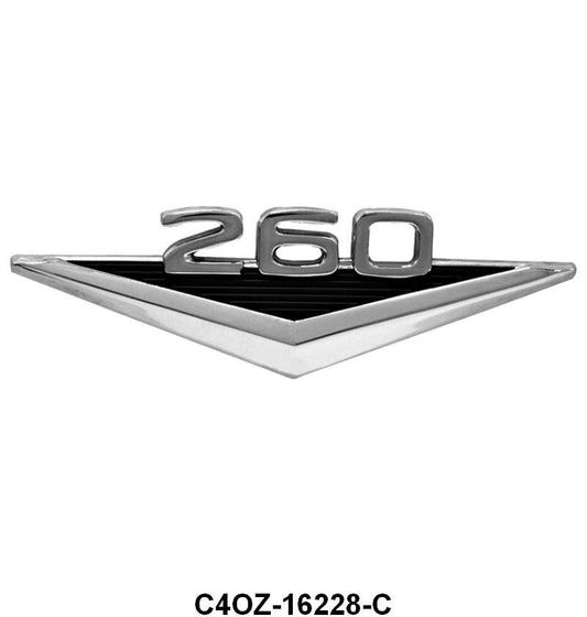 ENGINE SIZE FENDER EMBLEM - 64 FALCON/RANCHERO/FAIRLANE,/MUSTANG "260"