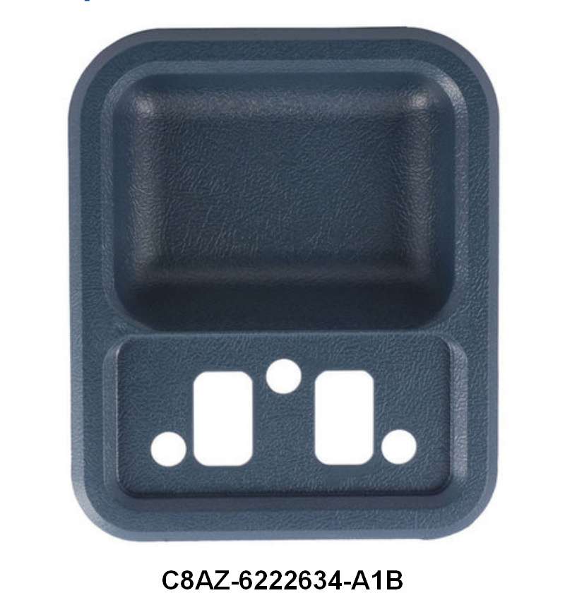 INSIDE DOOR HANDLE CUP - 68-69 FRLN, 68-70 FLCN, 68-72 F-100/F-350 BLUE