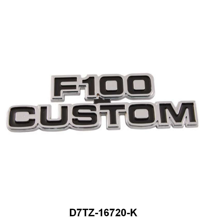 COWL SIDE EMBLEM - 77-79 PICKUP "F-100 CUSTOM" 2 REQUIRED