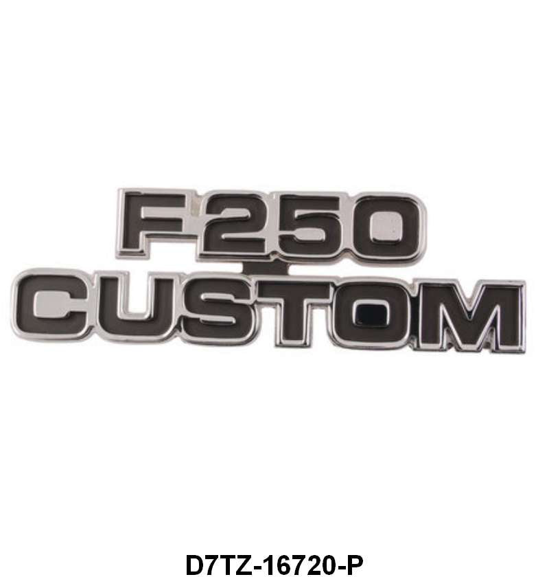 COWL SIDE EMBLEM - 77-79 PICKUP "F-250 CUSTOM" 2 REQUIRED