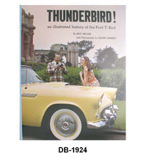 AN ILLUSTRATED HISTORY OF THE FORD T-BIRD - 55-66