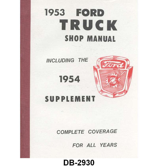 SHOP MANUAL - 53 F-100/F--250, 453 pages