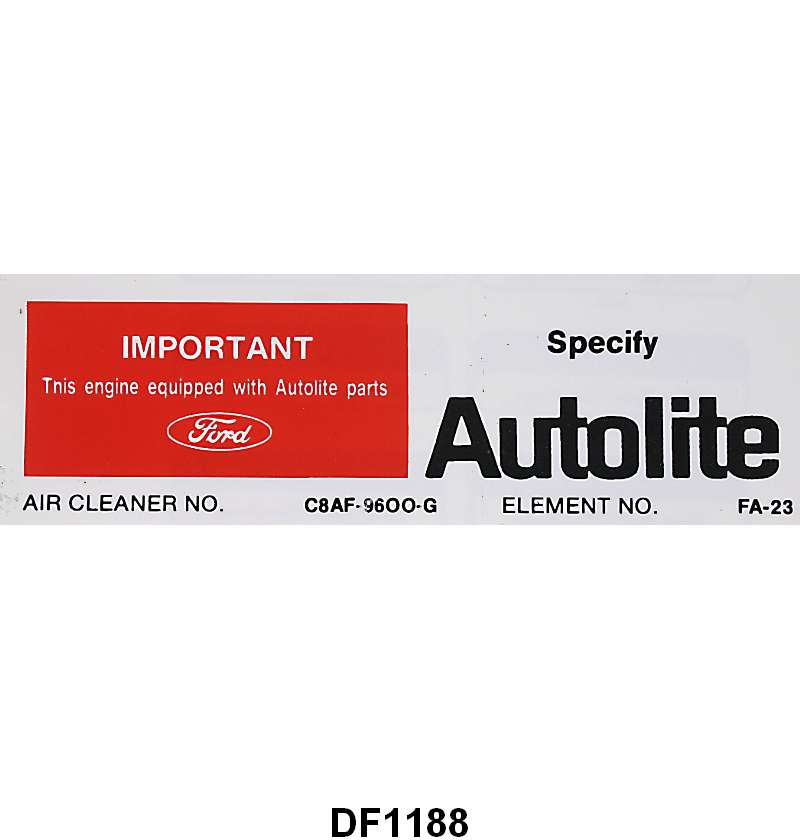 AUTOLITE REPLACEMENT PARTS DECAL - 68-69 GALAXIE, FAIRLANE, 302 AUTOLITE