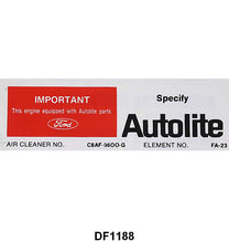 AUTOLITE REPLACEMENT PARTS DECAL - 68-69 GALAXIE, FAIRLANE, 302 AUTOLITE