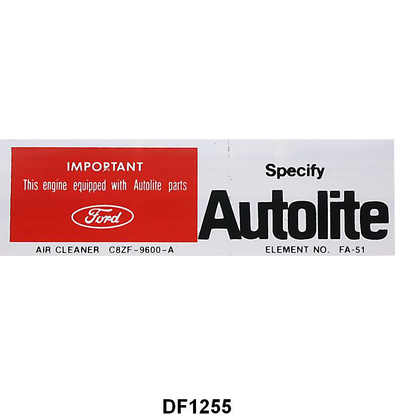 AUTOLITE REPLACEMENT PARTS DECAL - 68-69 FALCON, FAIRLANE, MUSTANG 200