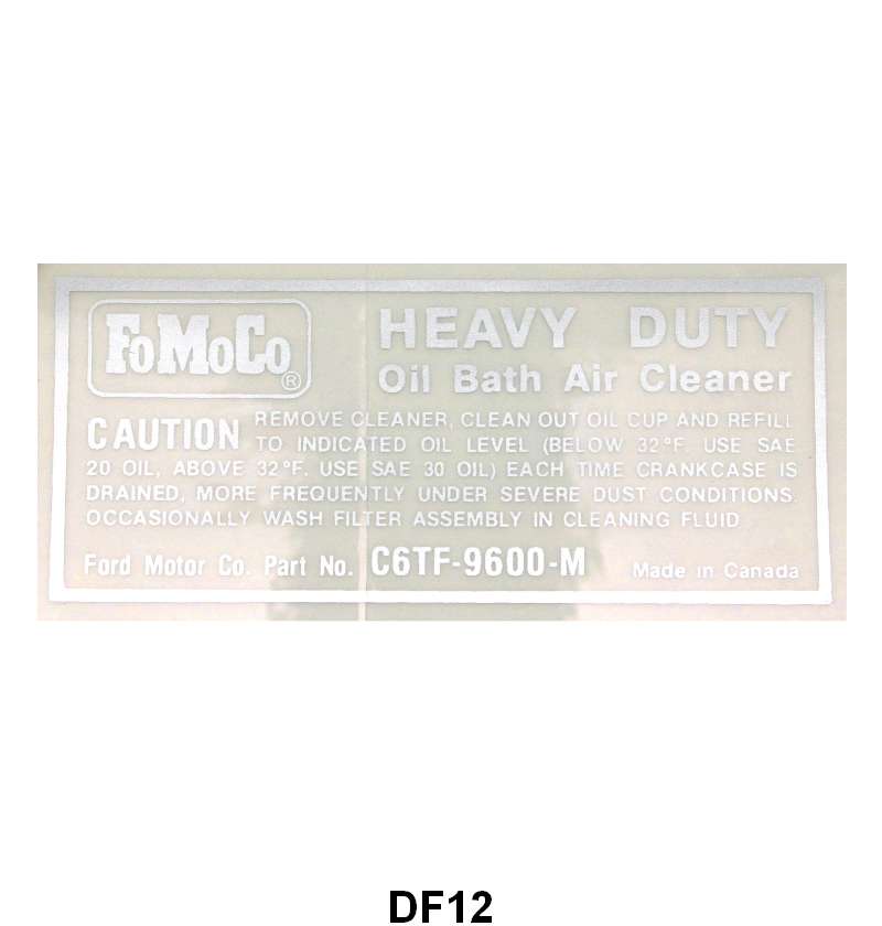 SERVICE INSTRUCTION DECAL FOR OIL BATH AIR CLEANER - 66-67 F-100/F-250