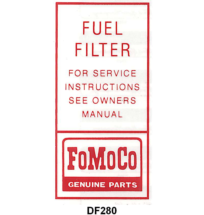 FUEL PUMP FILTER DECAL - 60-65 PASS, 60-66 F-100/F-350