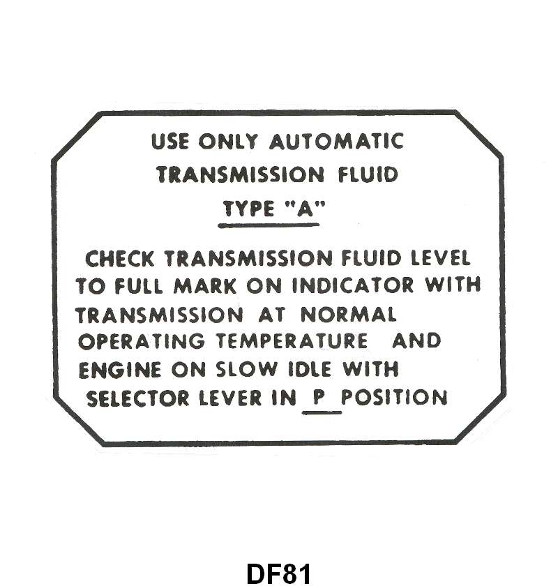 GLOVE BOX DOOR AUTOMATIC TRANSMISSION DECAL - 55-59 PASS